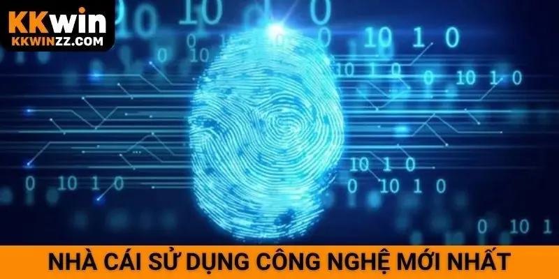 Nhà cái sử dụng công nghệ mới nhất
