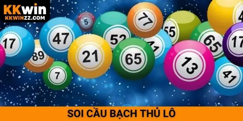 Soi cầu bạch thủ lô